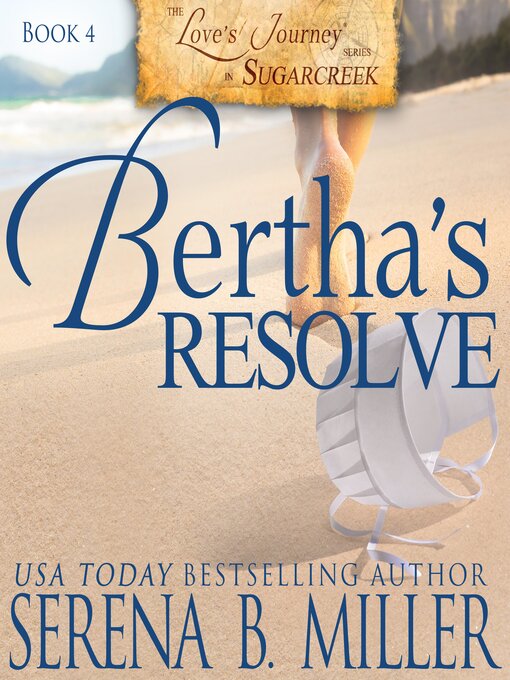 Title details for Bertha's Resolve (Book 4) by Serena B. Miller - Available